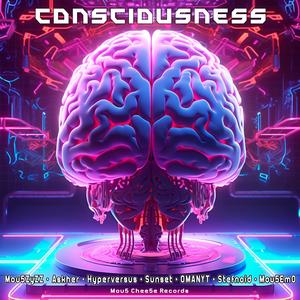 CONSCIOUSNESS (feat. Sunset, OMANYT, Stefnoid & Mou5EmO) (32 BIT)