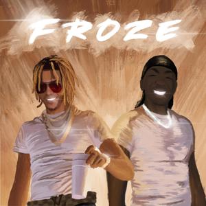 Froze (Explicit)