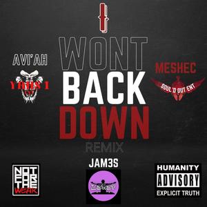 I won't back down (feat. Aviah, Meshec, EnriYAH & Jam3s) [Remix]