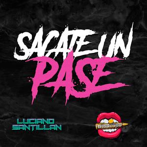 Sacate un pas3 (Afro house) (feat. Dj Luciano Troncoso)