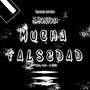 Mucha Falsedad