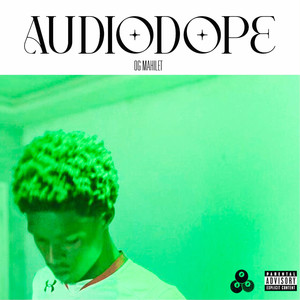 Audiodope (Explicit)