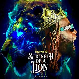 STRENGTH OF A LION (Explicit)