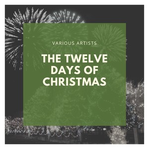 The Twelve Days of Christmas