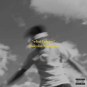 What I Please (Explicit)