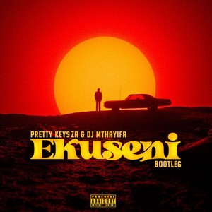 Ekuseni Bootleg (Explicit)