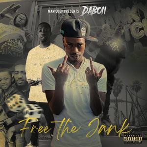 free the jank(feat. daboii) (Explicit)