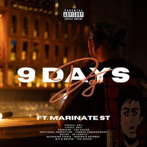 9 Days (feat. Marinate St.) (Explicit)