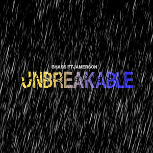 Unbreakable (Explicit)