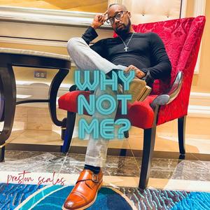 Why Not Me (Explicit)