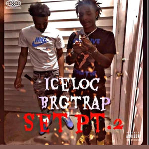 Sett Pt2 (feat. IceLoc) [Explicit]