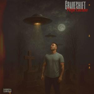 Graveshift (Explicit)