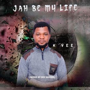 Jah Be My Life (Explicit)