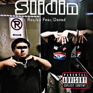 Slidin (feat. DAVXD) (Explicit)