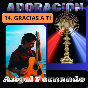 Adoracion 14 Gracias a Ti