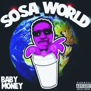 Sosa World (Explicit)