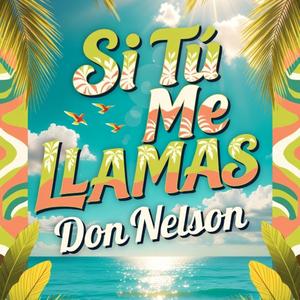 Si Tú Me Llamas (feat. Juan Fernando Naranjo)