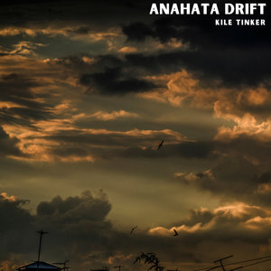 Anahata Drift