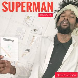 Superman (feat. dontcrysloan)