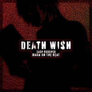 Death Wish (Explicit)