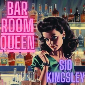 Bar Room Queen