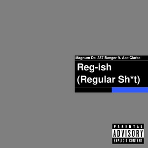 Reg-ish (Explicit)