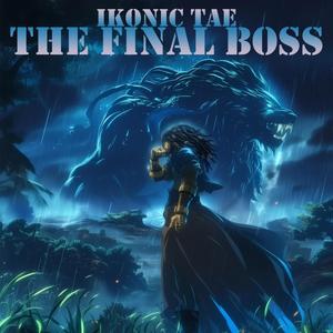 The Final Boss (Explicit)