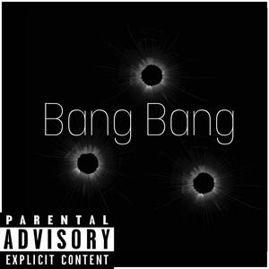 Bang Bang (feat. BabyRaw) (Explicit)