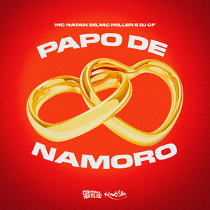 Papo de Namoro (Explicit)