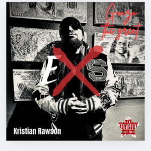 Ex (feat. Kristian Rawson) [Explicit]