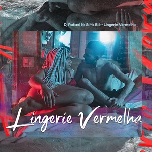 Lingerie Vermelha (Explicit)