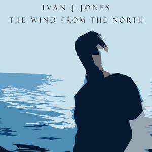 The Wind From The North