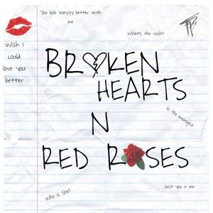 Broken Hearts N Red Roses