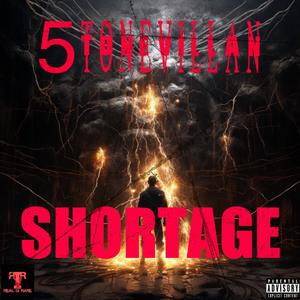 Shortage (Explicit)