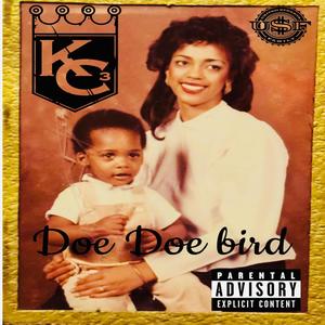 Doe Doe Bird (Explicit)