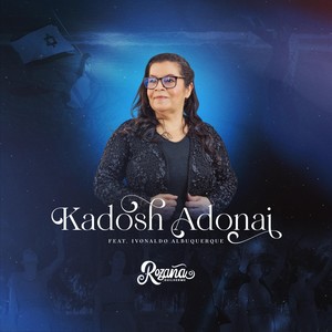 Kadosh Adonai (feat. Ivonaldo Albuquerque)