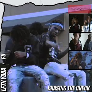 Chasing The Check (feat. Fu) [Explicit]