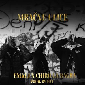 Mračne Ulice(feat. Chiro) (Explicit)