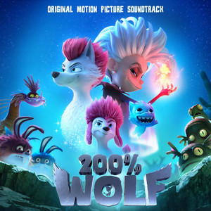 200% Wolf (Original Motion Picture Soundtrack)