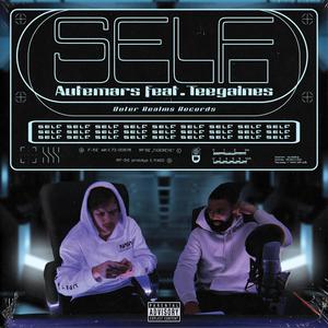 Self(feat. TeeGaines) (Explicit)