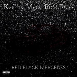 Red Black Mercedes (feat. Rick Ross) (Explicit)