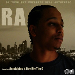 Real Authentic (Da Town Ent Presents)