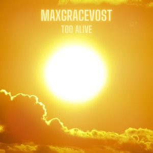 Too Alive (Explicit)