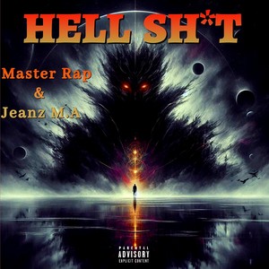 Hell Sh*t (Explicit)