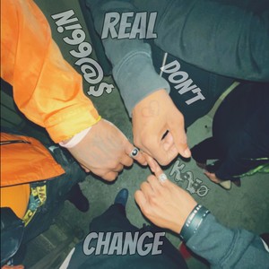 real n!ggas dont change (Explicit)
