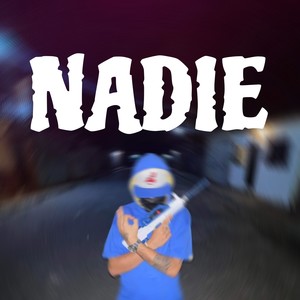 Nadie (Explicit)