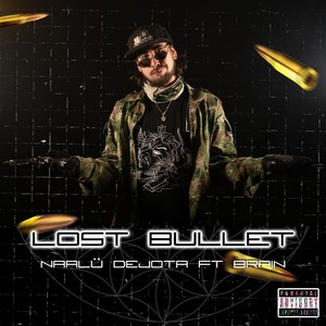 Lost Bullet(feat. Brain)