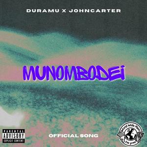 Munombodei (feat. Duramu)