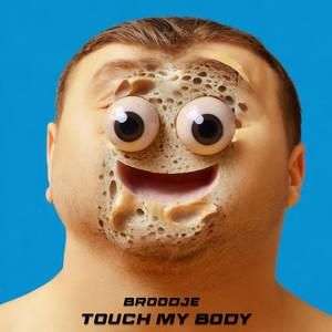 Touch My Body (Explicit)