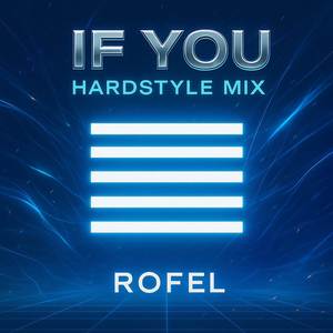IF YOU - Hardstyle